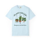 Plant Killer T-shirt