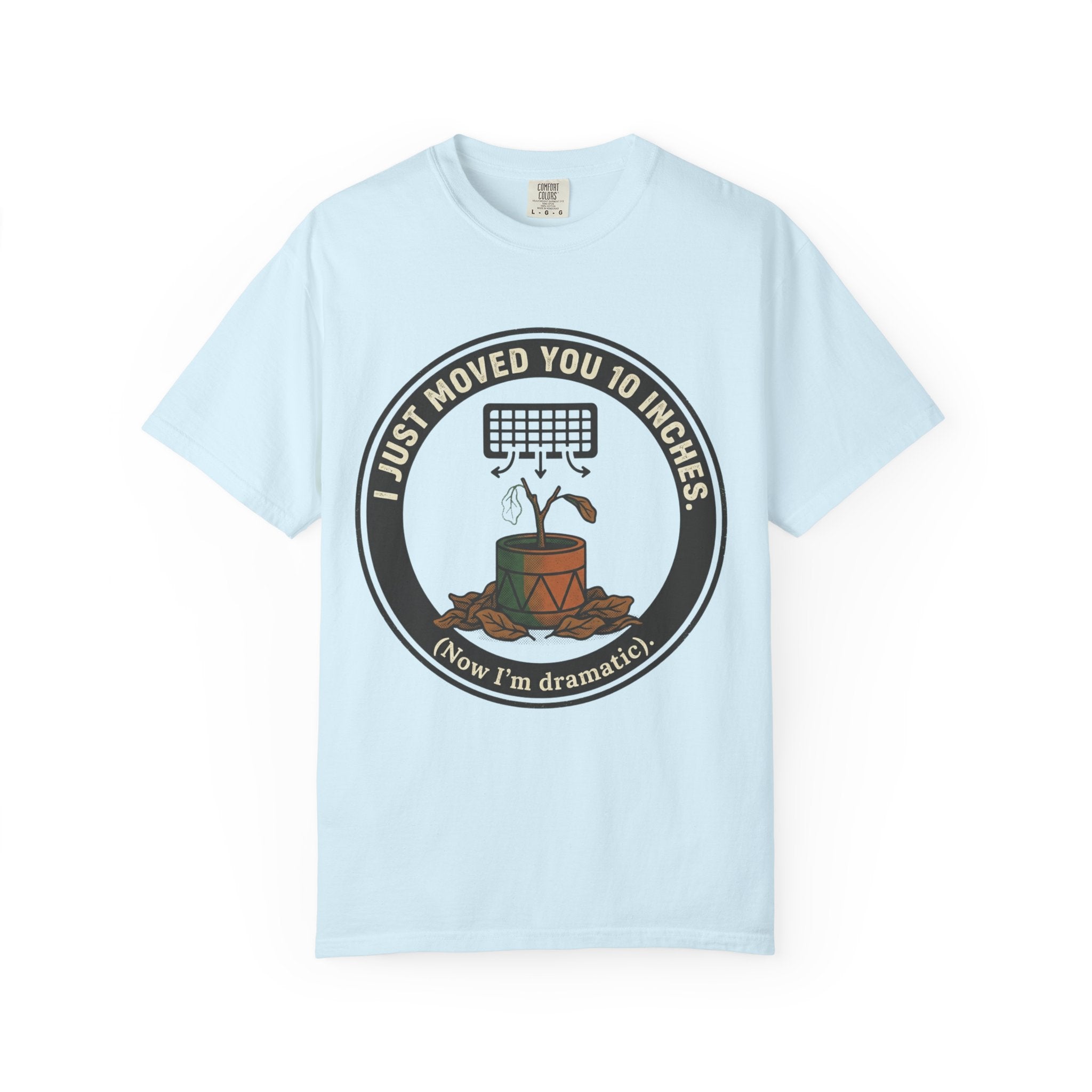 I'm Dramatic  T-shirt