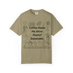 Plants? Debatable..  T-shirt