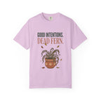 Good Intention Dead Fern T-shirt