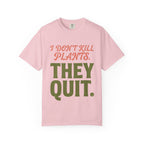 They Quit T-shirt