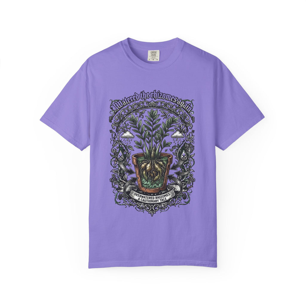 I Watered The Rhizomes Again T-shirt