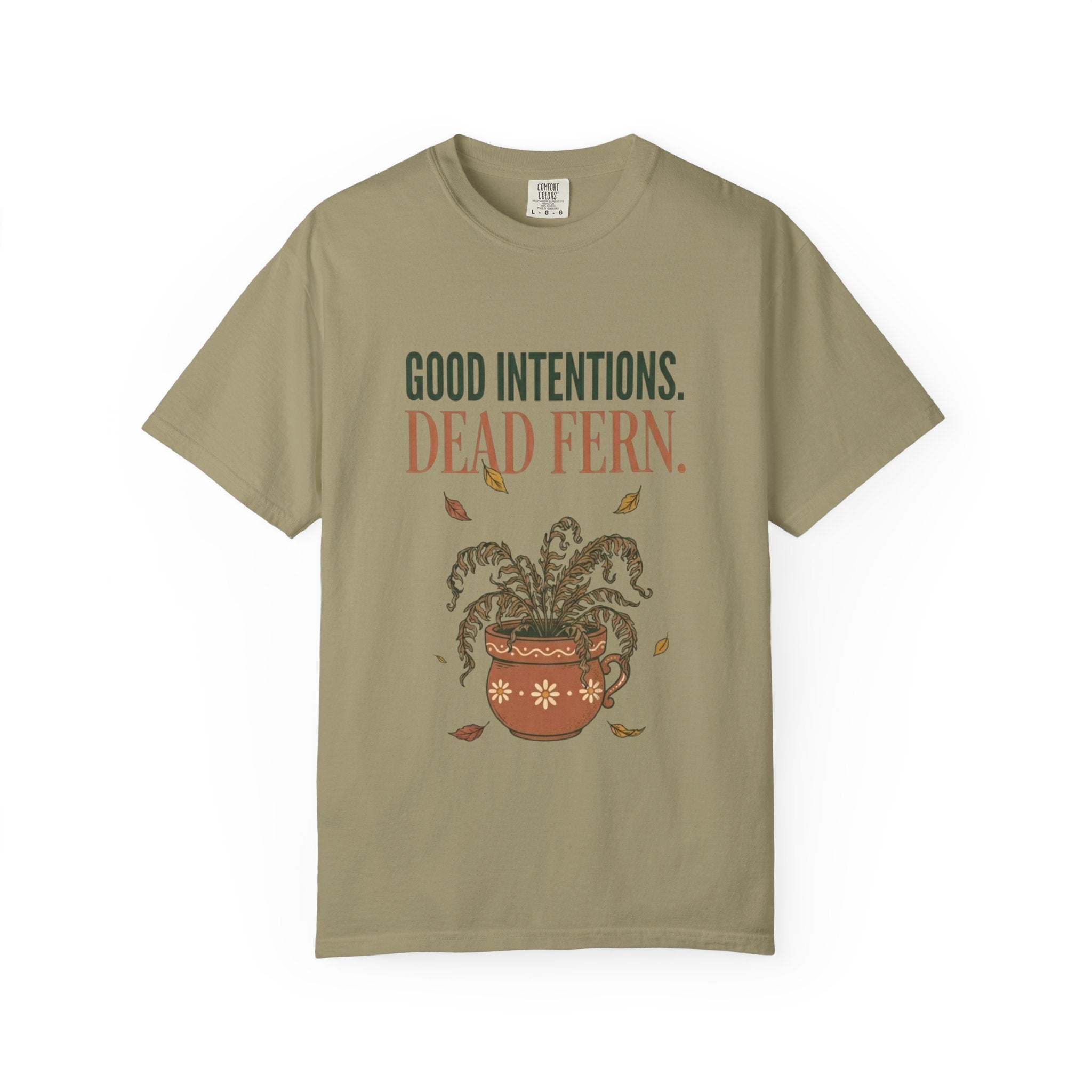Good Intention Dead Fern T-shirt