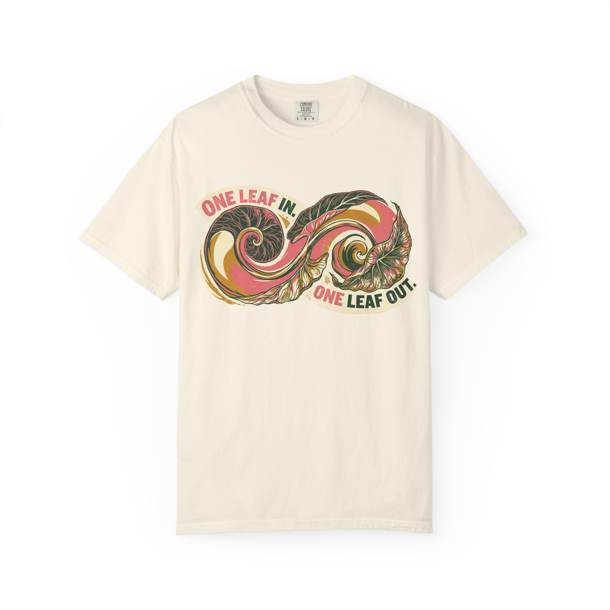 One Leaf In One Leaf Out  T-shirt