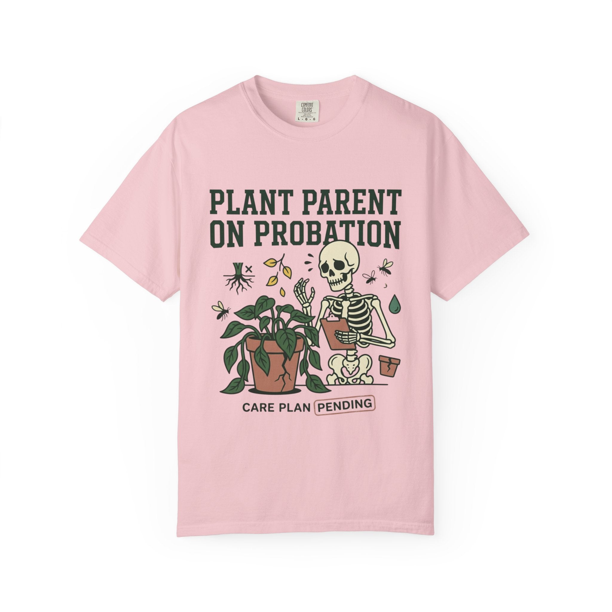 Plant Parent On Probation T-shirt