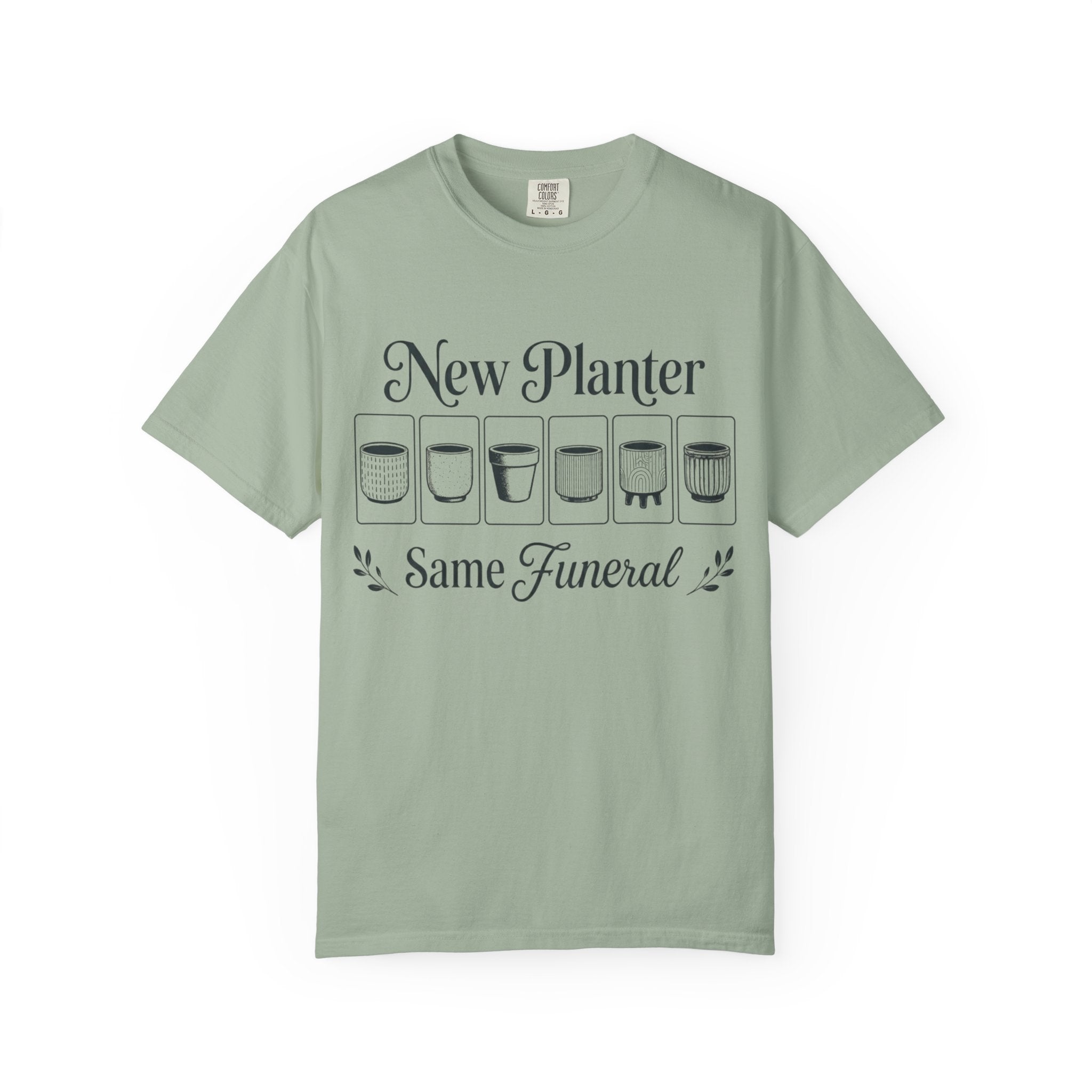 New Planter Same Funeral T-shirt