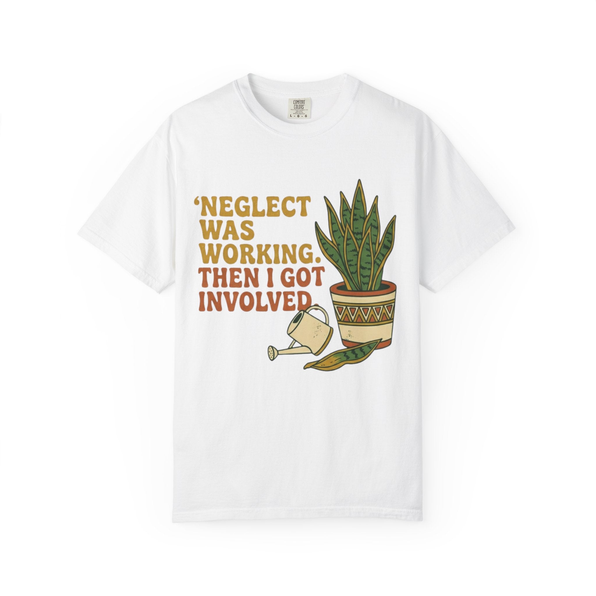 Neglect Was Working  T-shirt