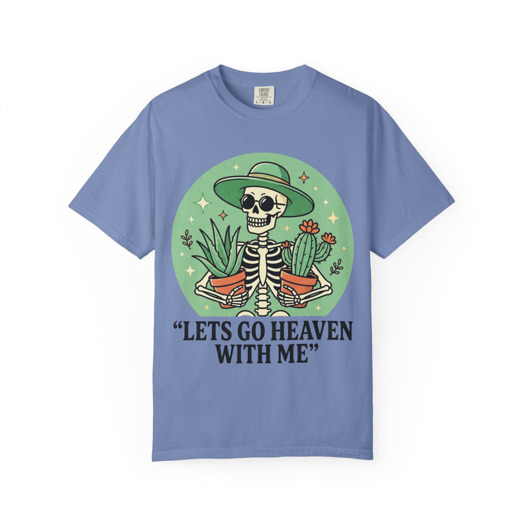 Let's Go Heaven T-shirt