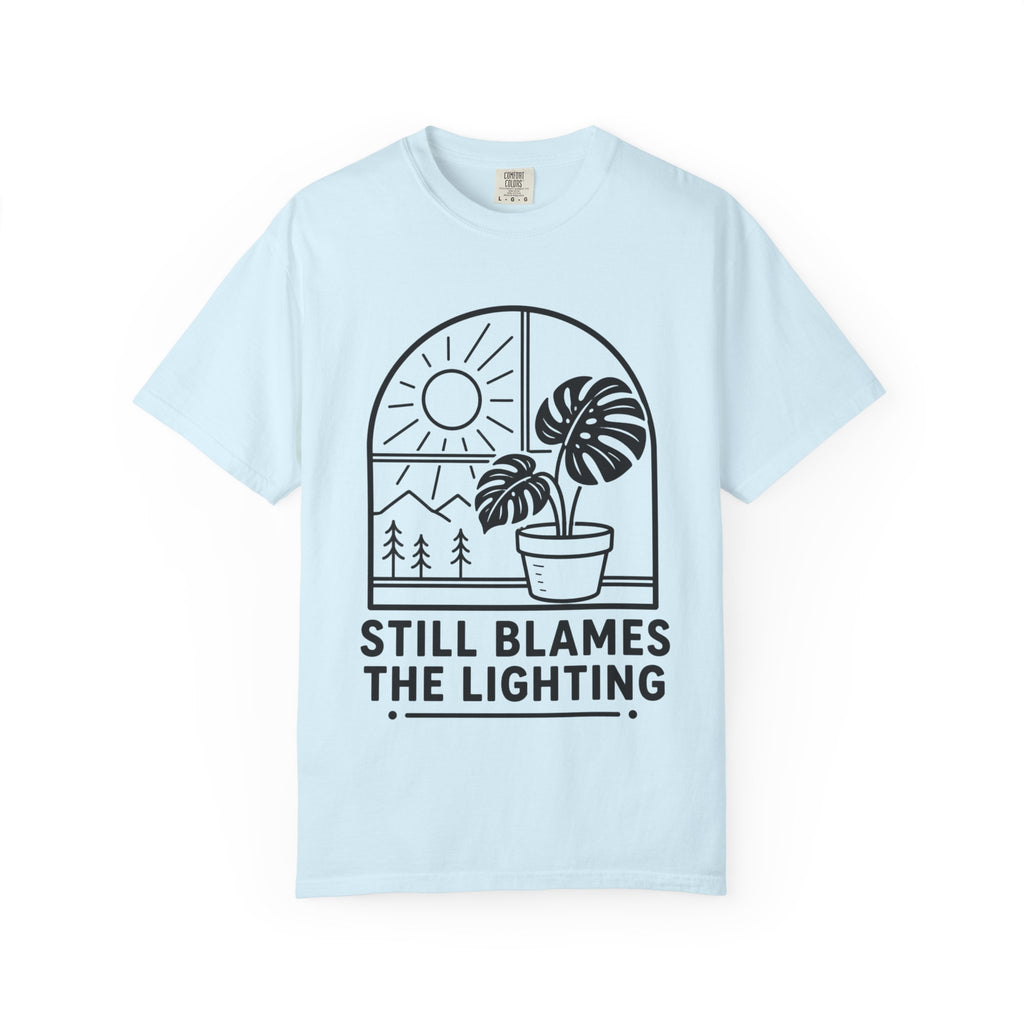 Still Blames The Lighting T-shirt