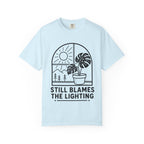 Still Blames The Lighting T-shirt