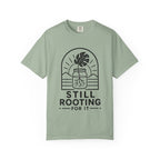 Still Rooting T-shirt