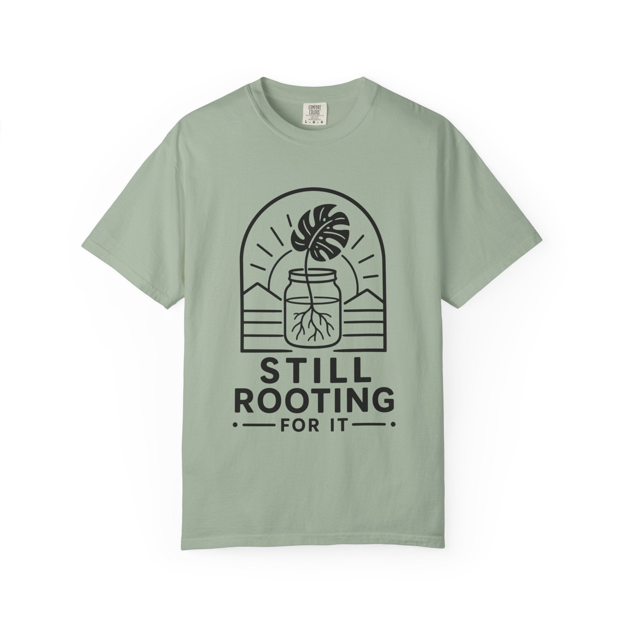 Still Rooting T-shirt