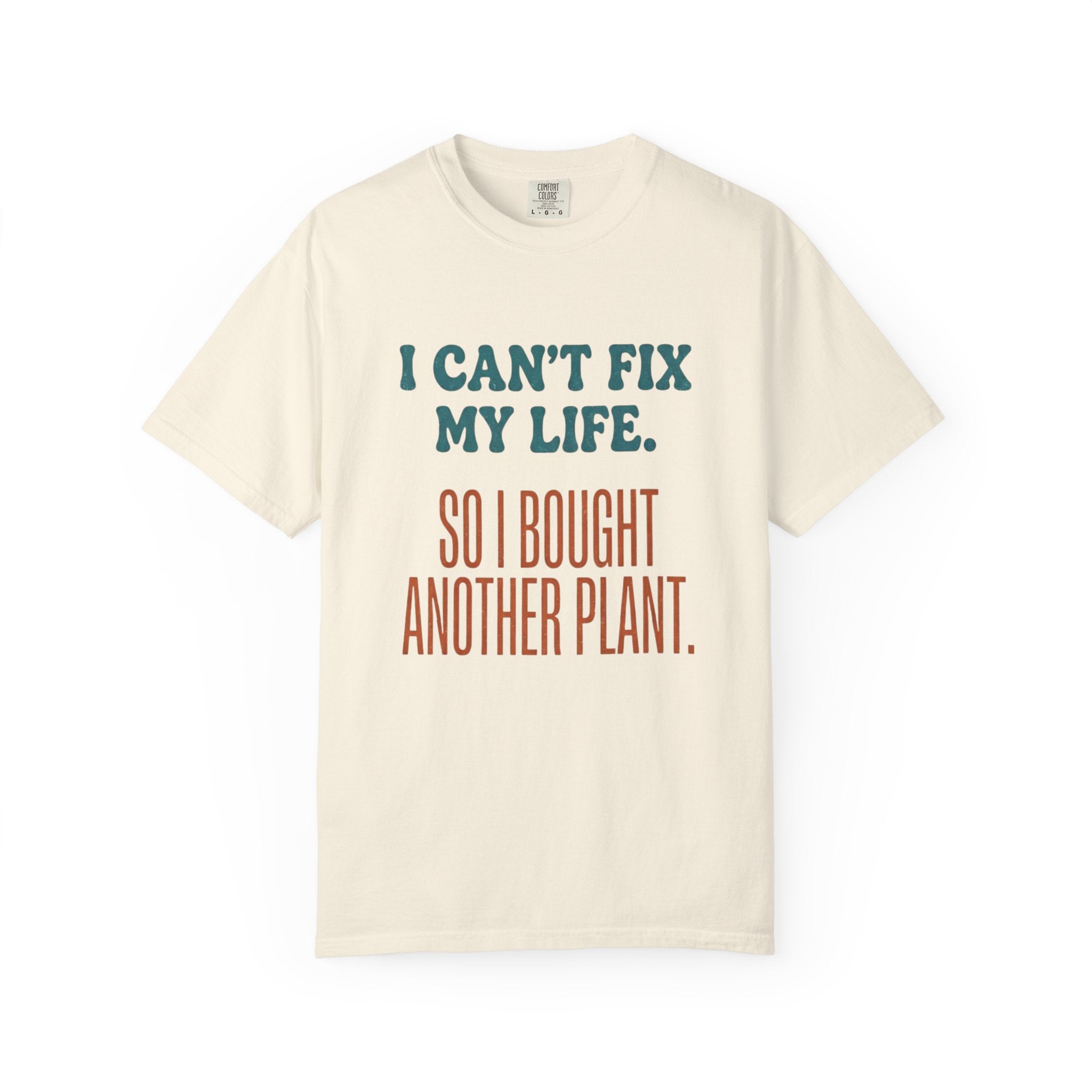 I Can't Fix My Life T-shirt