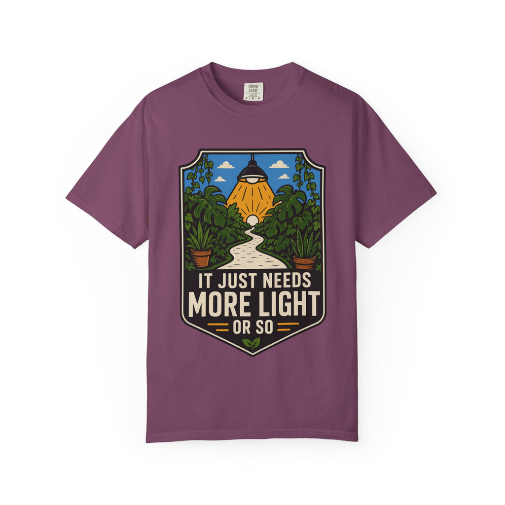 More Light Or So T-shirt