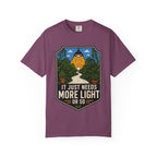 More Light Or So T-shirt