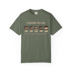 I Provide Pot T-shirt
