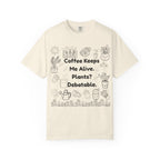 Plants? Debatable..  T-shirt