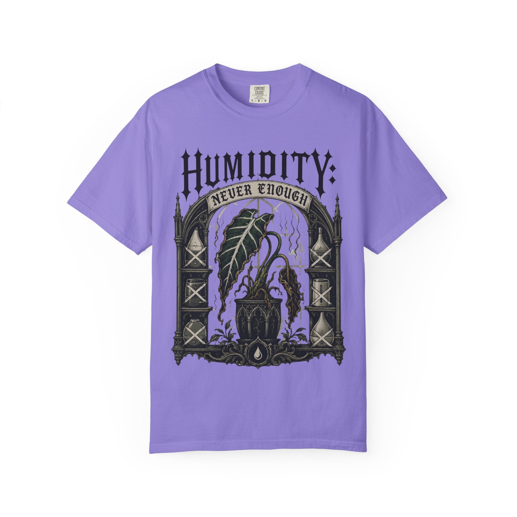 Humidity Never Enough  T-shirt