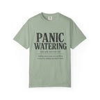 Panic Watering T-shirt