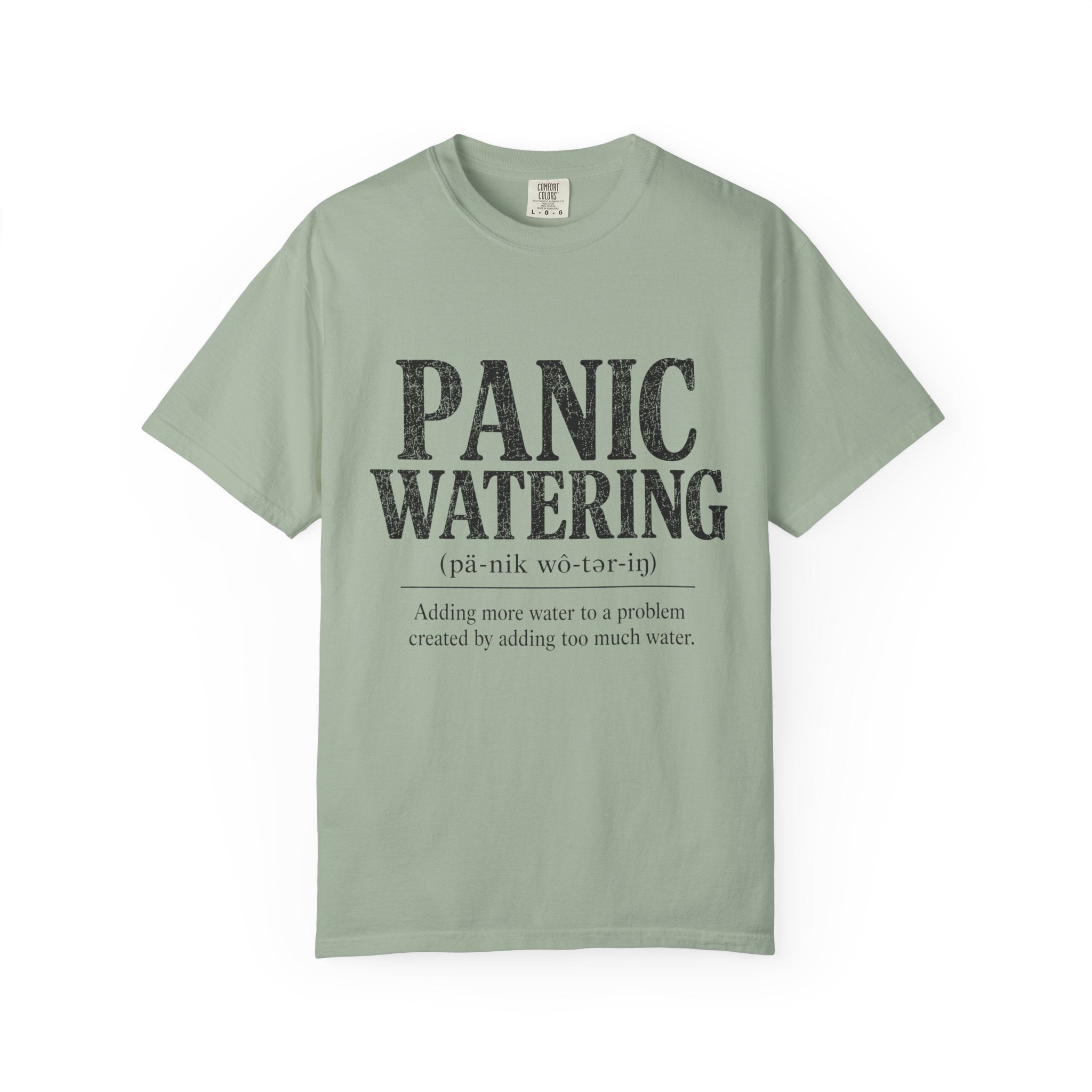Panic Watering T-shirt