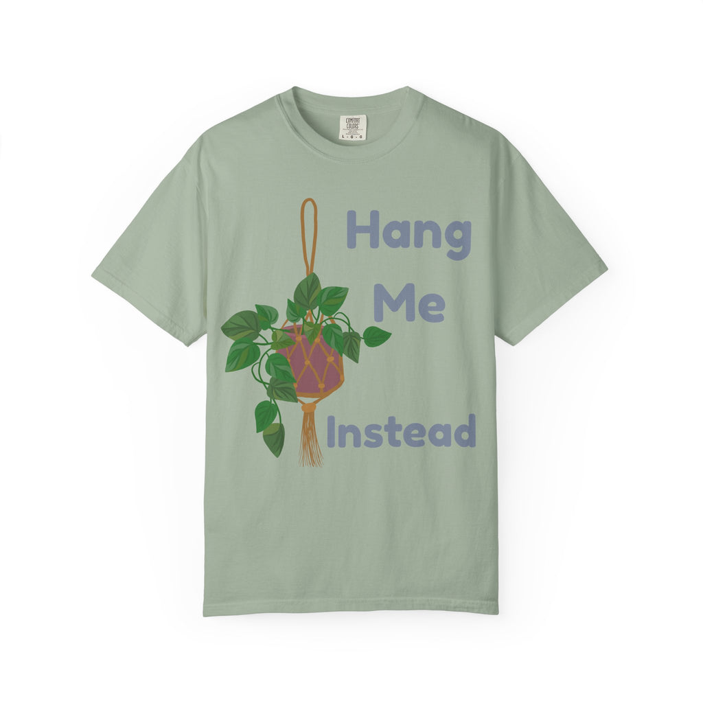 Hang Me Instead  T-shirt