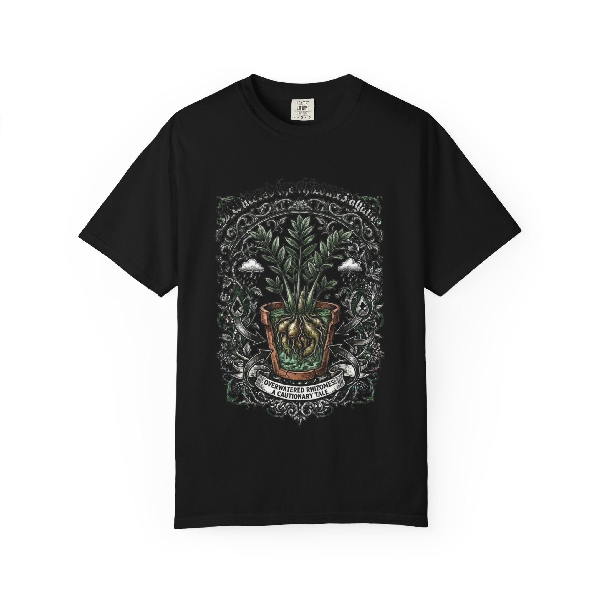 I Watered The Rhizomes Again T-shirt