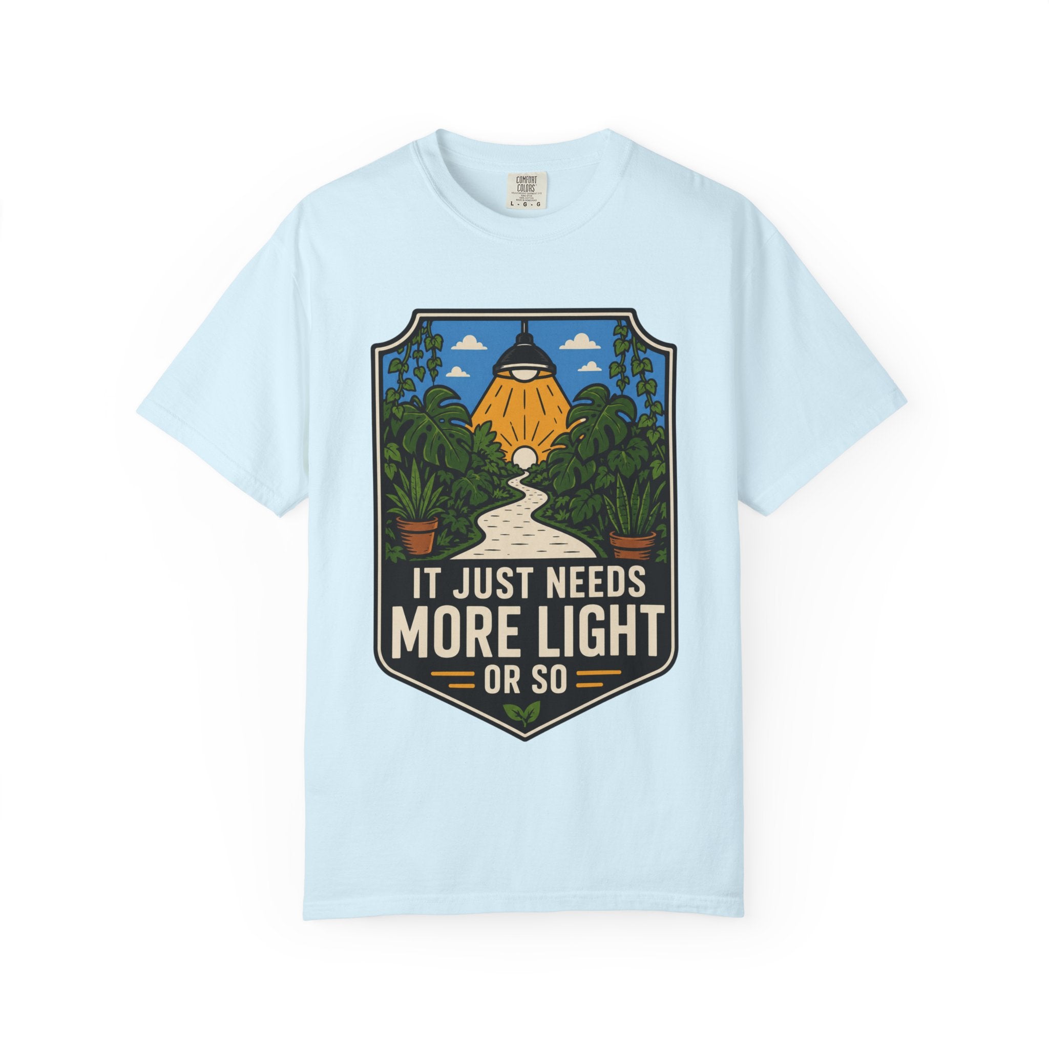 More Light Or So T-shirt