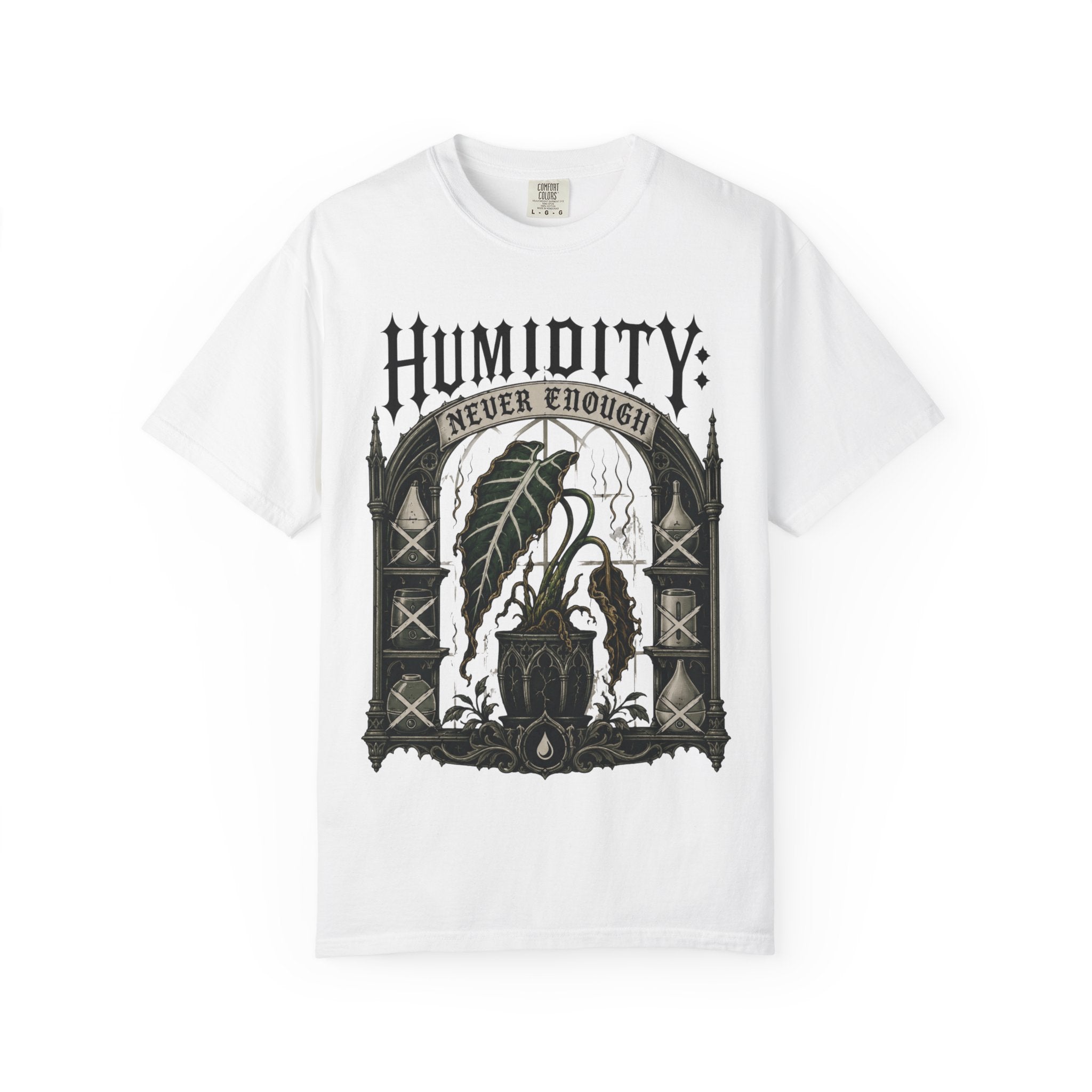 Humidity Never Enough  T-shirt
