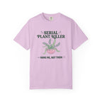 Serial Plant Killer T-shirt