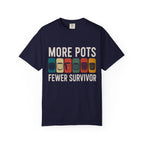 More Pots Fewer Survivor T-shirt