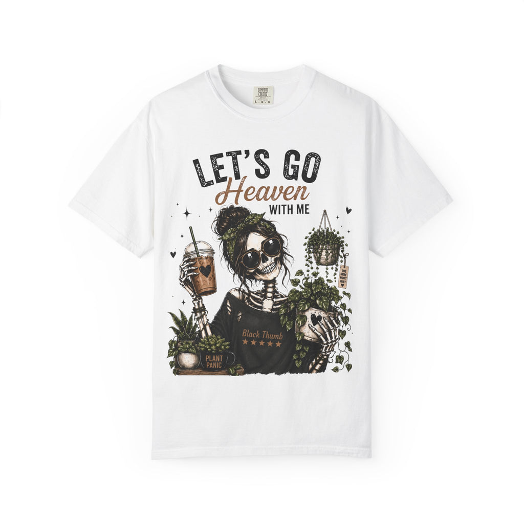 Let's Go Heaven  T-shirt