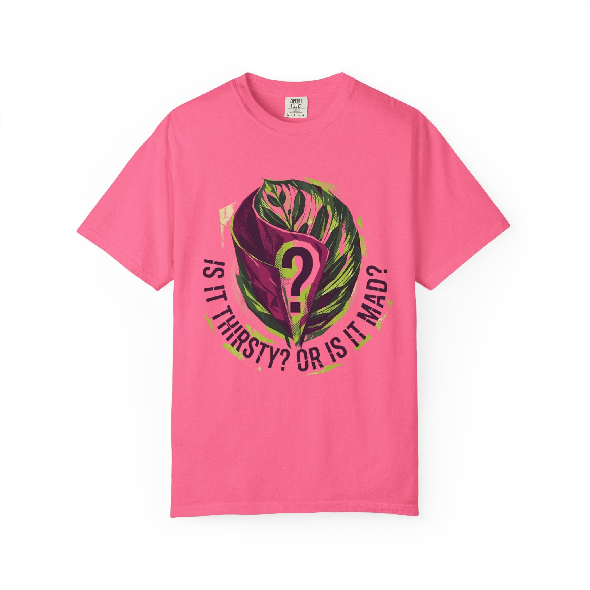 Is It Thirsty  T-shirt