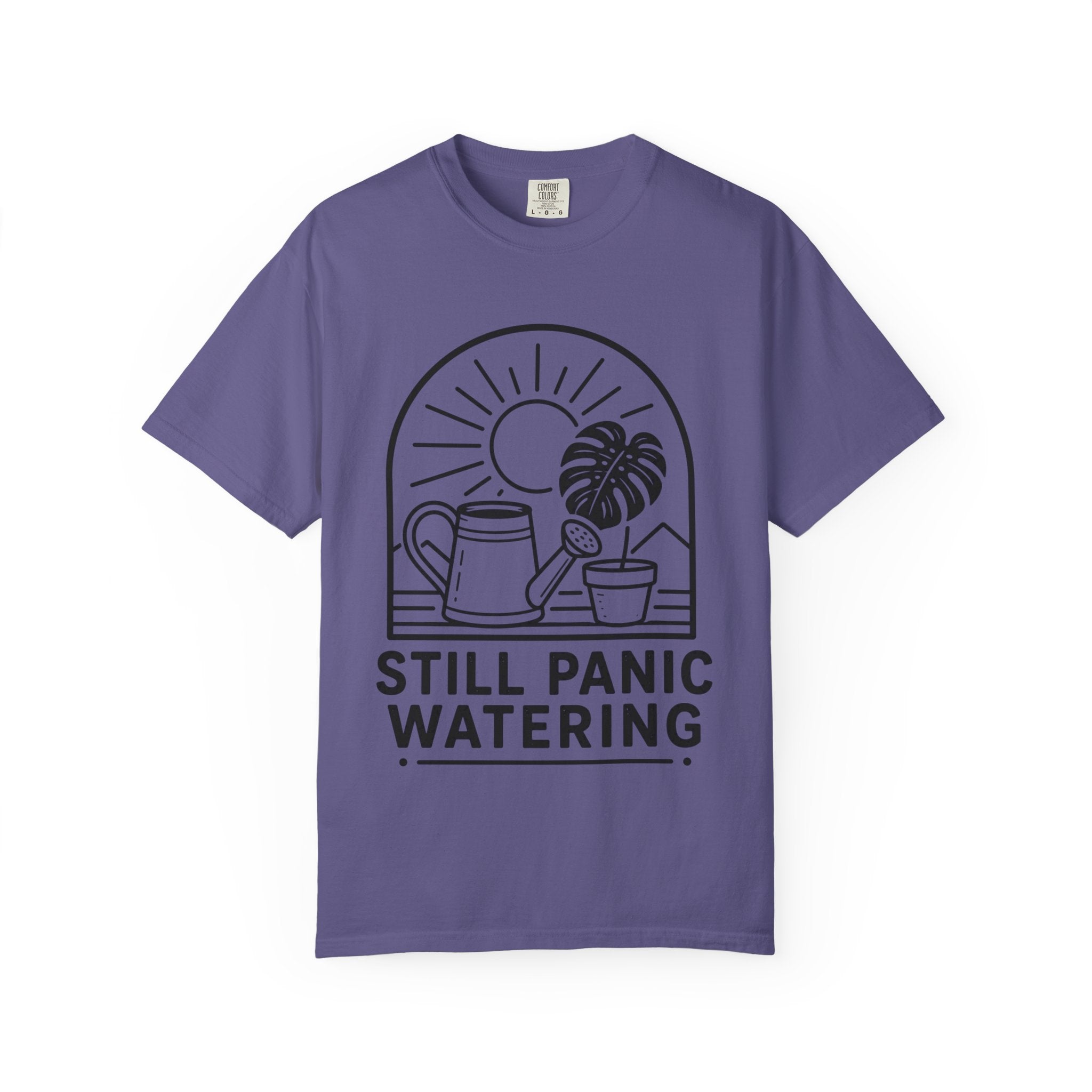 Still Panic Watering T-shirt