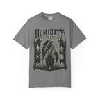 Humidity Never Enough  T-shirt