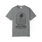 Still Rooting T-shirt