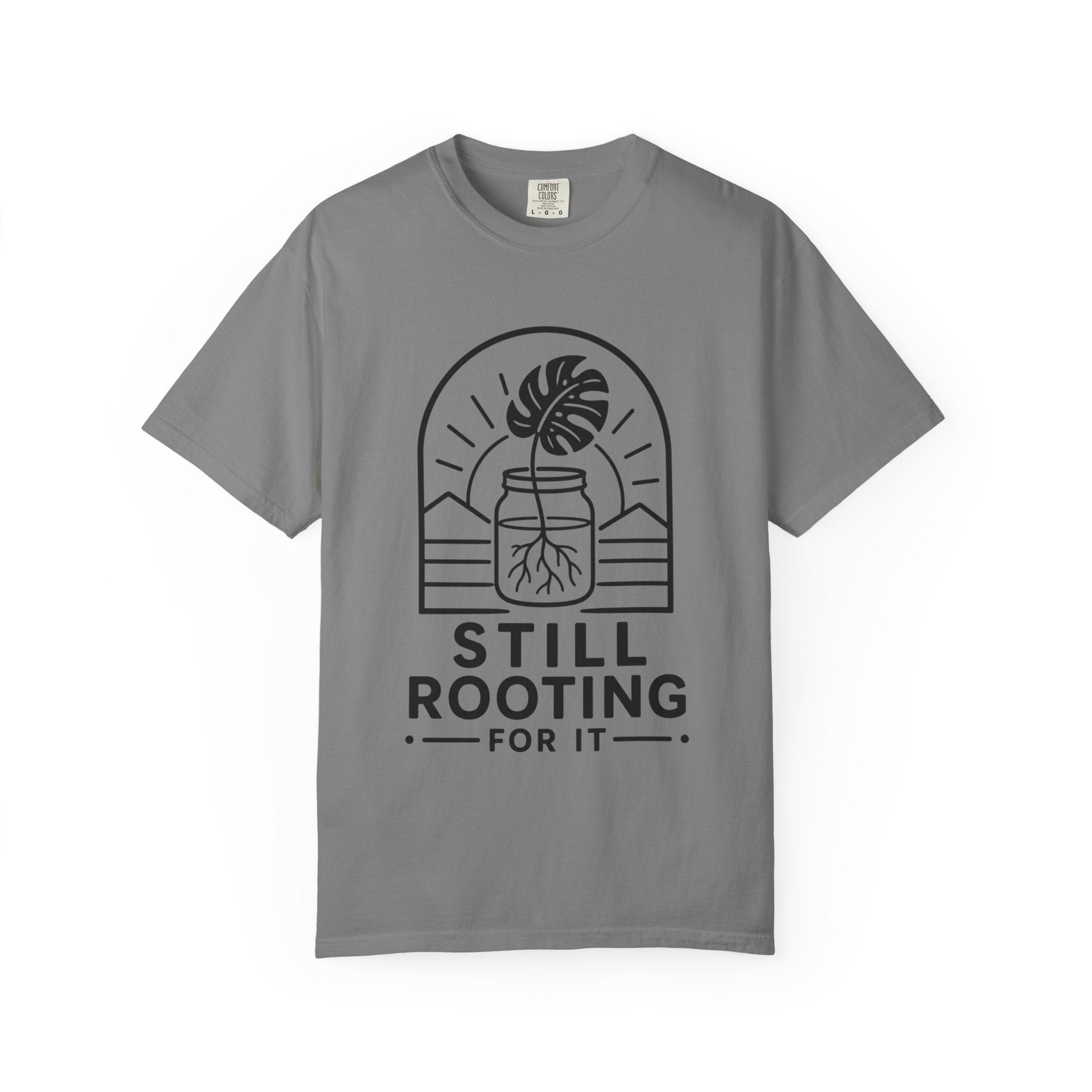 Still Rooting T-shirt