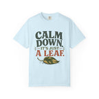 It's Just A Leaf  T-shirt